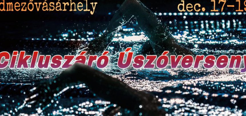 Cikluszáró Nemzetközi Úszóverseny - Zárjuk az évet kiváló hangulatban!
