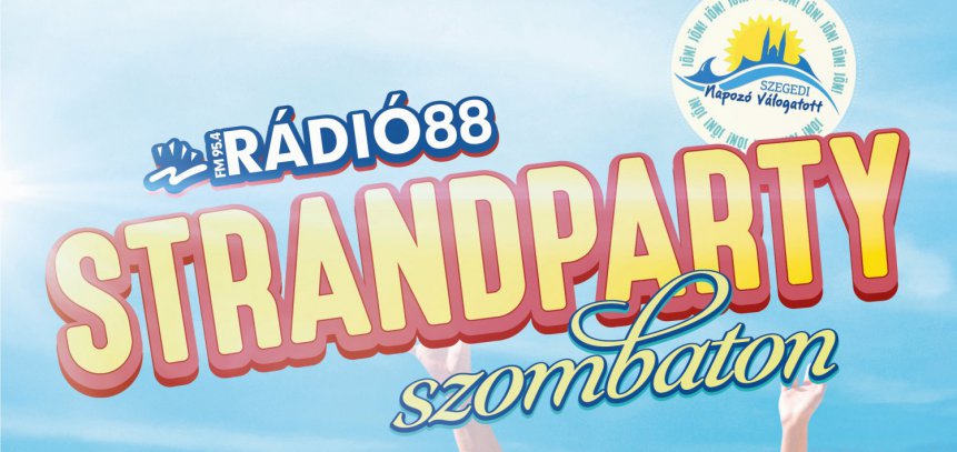 Rádió88 Strandparty - 2022.07.30.