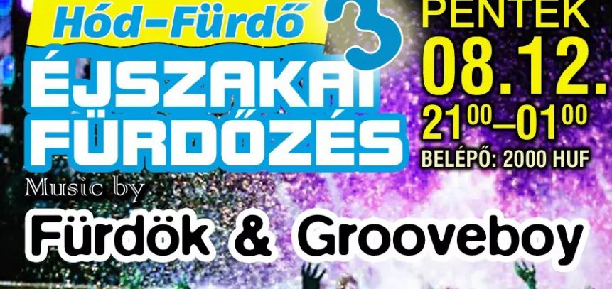 Éjszakai Fürdőzés vol.3. - 2022.08.12.