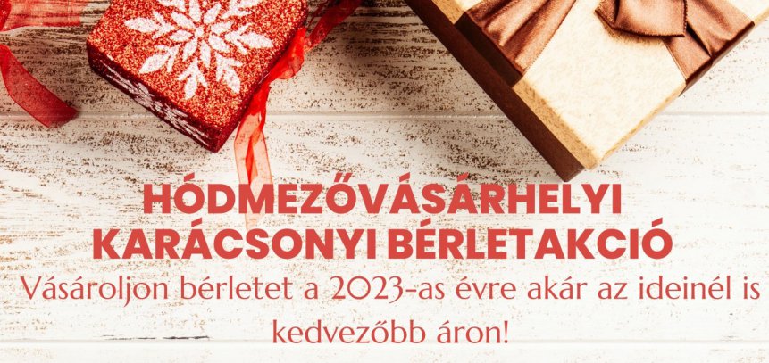 Hódmezővásárhelyi Karácsonyi Bérletakció