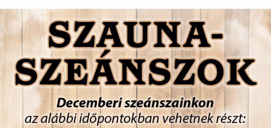 Decemberi szauna szeánszok