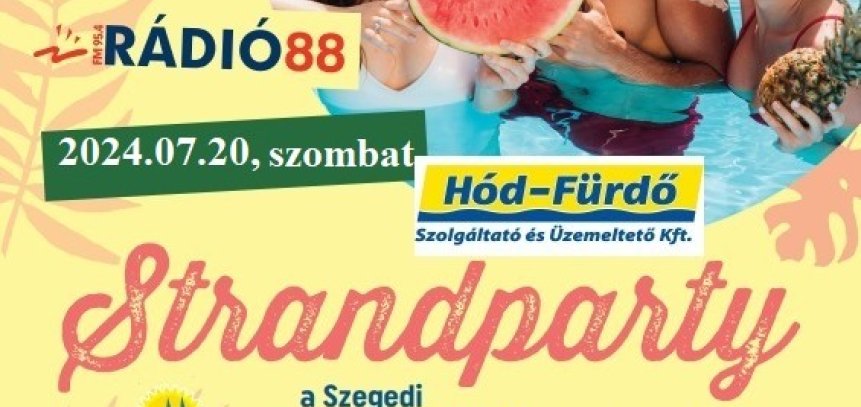 Rádió88 Strandparty - 2024.07.20.