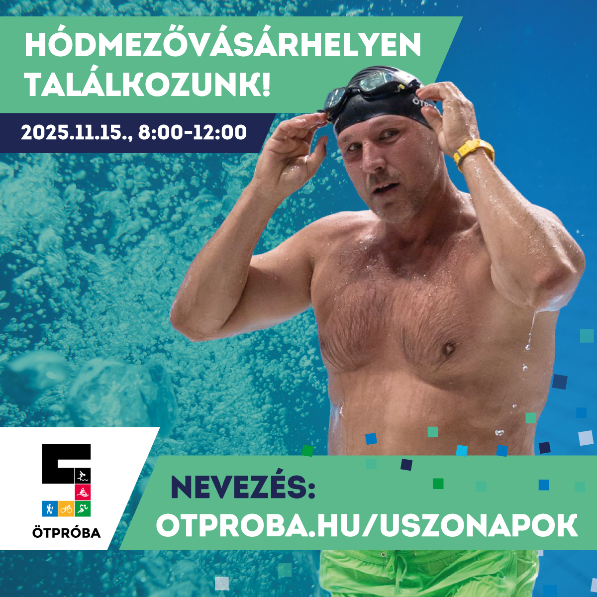 Ötpróba úszónapok Hódmezővásárhely